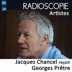 Radioscopie - Artistes : Jacques Chancel reçoit Georges Prêtre by Jacques Chancel & Georges Prêtre album reviews, ratings, credits