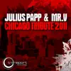 Chicago Tribute 2011 (Remixes) album lyrics, reviews, download