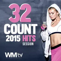 32 Count 2015 Hits Session (60 Minutes Mixed Compilation for Fitness & Workout 135 BPM / 32 Count) by Various Artists album reviews, ratings, credits