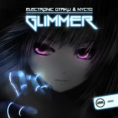 Glimmer - Single by ElectronicOtaku & Nycto album reviews, ratings, credits