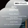 Bartók: Improvisations on Hungarian Peasant Songs, Piano Sonata & 15 Hungarian Peasant Songs album lyrics, reviews, download