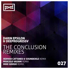 The Conclusion (Hernan Cattaneo & Soundexile Remix) Song Lyrics