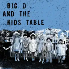 Shot by Lammi (Live EP) by Big D and the Kids Table album reviews, ratings, credits
