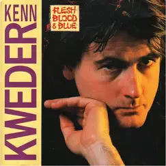 Flesh, Blood & Blue by Kenn Kweder album reviews, ratings, credits