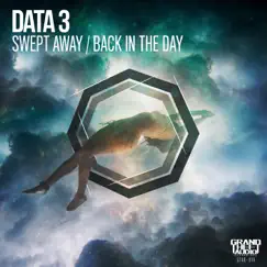 Swept Away // Back In the Day - Single by Data 3 album reviews, ratings, credits