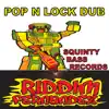 Pop N' Lock Dub - EP album lyrics, reviews, download