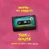 This Is House - EP album lyrics, reviews, download