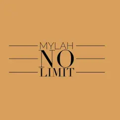No Limit - Single by Mylah album reviews, ratings, credits