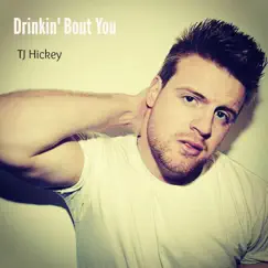 Drinkin' Bout You Song Lyrics