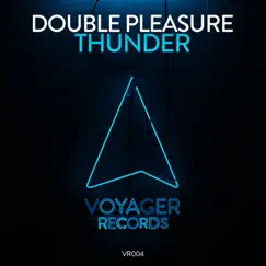 Thunder - Single by Double Pleasure album reviews, ratings, credits