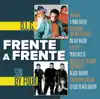 Frente a Frente album lyrics, reviews, download