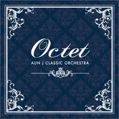 Octet by AUN J Classic Orchestra album reviews, ratings, credits