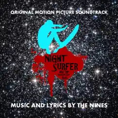 Night Surfer and the Cassette Kids (Original Motion Picture Soundtrack) by The Nines album reviews, ratings, credits
