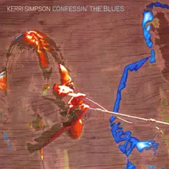 Confessin the Blues by Kerri Simpson album reviews, ratings, credits