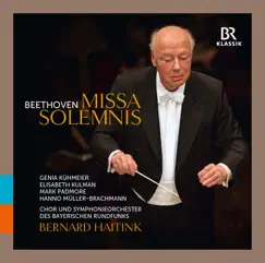 Beethoven: Missa solemnis, Op. 123 (Live) by Bavarian Radio Symphony Orchestra, Bavarian Radio Chorus & Bernard Haitink album reviews, ratings, credits