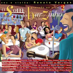 O Som do Barzinho, Vol. 2 by Renato Vargas album reviews, ratings, credits