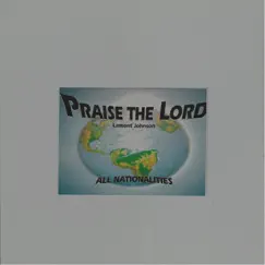Praise the Lord - Single by Lamont Johnson album reviews, ratings, credits