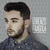 Lorenzo Fragola - EP album lyrics, reviews, download