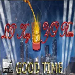 Goodtime - Single by Lokey & Yg Rees album reviews, ratings, credits