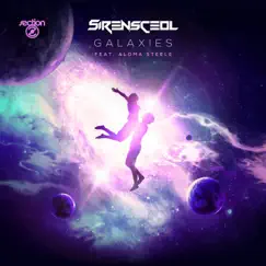 Galaxies (feat. Aloma Steele) - Single by SirensCeol album reviews, ratings, credits