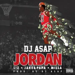Jordan (feat. L!z, Jake&Papa & Milla) [Radio Edit] Song Lyrics