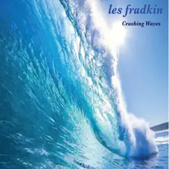 Crashing Waves - Single by Les Fradkin album reviews, ratings, credits