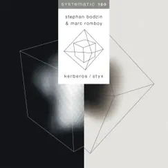 Kerberos & Styx by Stephan Bodzin & Marc Romboy album reviews, ratings, credits