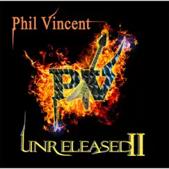 Unreleased II by Phil Vincent album reviews, ratings, credits