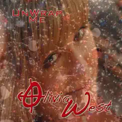 Unwrap Me - Single by Olivia West album reviews, ratings, credits