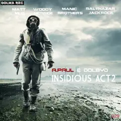 Insidious ACT2 - EP by Dolby D & A.Paul album reviews, ratings, credits