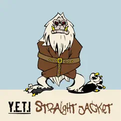 Straight Jacket - Single by Yeti album reviews, ratings, credits