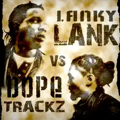 Dopetrackz vs LankyLank by Dopetrackz & Lankylank album reviews, ratings, credits