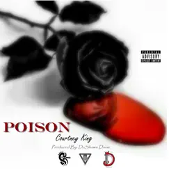 Poison - Single by Courtney King album reviews, ratings, credits
