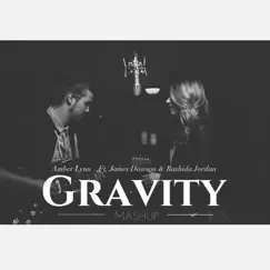 Gravity Mashup - Single by Amber Lynn, James Dawson & Rashida Jordan album reviews, ratings, credits