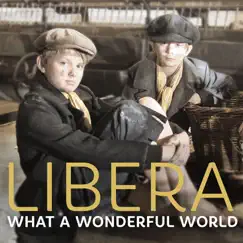 What a Wonderful World - Single by Libera album reviews, ratings, credits