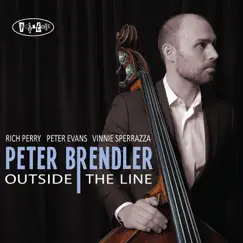 Outside the Line (feat. Rich Perry, Peter Evans & Vinnie Sperrazza) by Peter Brendler album reviews, ratings, credits