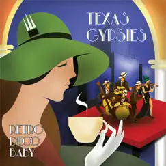 Retro Deco Baby by Texas Gypsies album reviews, ratings, credits