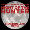 Night of the Hunter (Shannon Leto Remix) - Single album lyrics, reviews, download