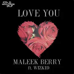 Love You (feat. Wizkid) Song Lyrics