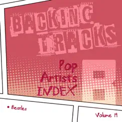 Backing Tracks / Pop Artists Index, B (Beatles / Beatles & Cookies), Vol. 19 by BT Band album reviews, ratings, credits