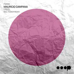 I Feel - EP by Mauricio Campana album reviews, ratings, credits