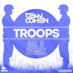 Troops (Gal B Remix) Song Lyrics