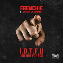 I Do This for You (feat. Chedda Da Connect) Song Lyrics