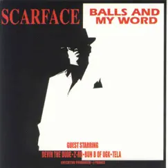Balls and My Word (Amended) by Scarface album reviews, ratings, credits