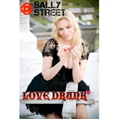 Love Drunk - Single by Sally Street album reviews, ratings, credits