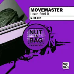 I Can Feel It - Single by Movemaster album reviews, ratings, credits