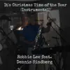 It's Christmas Time of the Year (Instrumental) [feat. Dennis Sindberg] - Single album lyrics, reviews, download