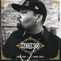 Like This - Single by Mack 10 album reviews, ratings, credits