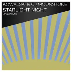 Starlight Night - Single by Kowalski & CJ MoonStone album reviews, ratings, credits