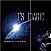 It's Magic album lyrics, reviews, download